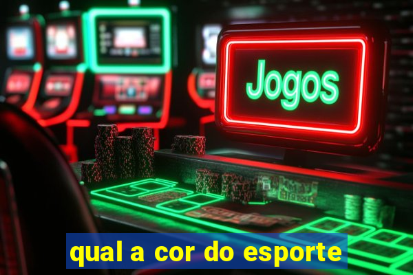 qual a cor do esporte